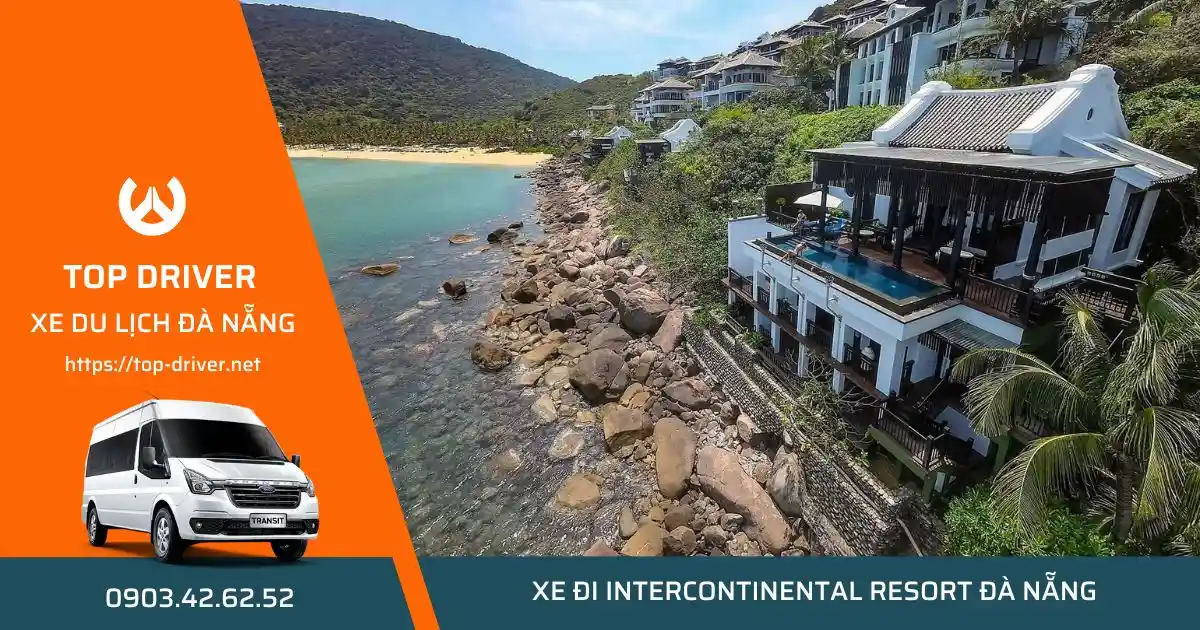 Thuê xe 16 chỗ Đà Nẵng đi Intercontinental Resort Đà Nẵng