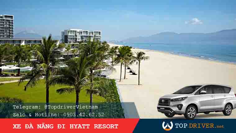 Thuê xe 7 Đà Nẵng đi Hyatt Danang Resort