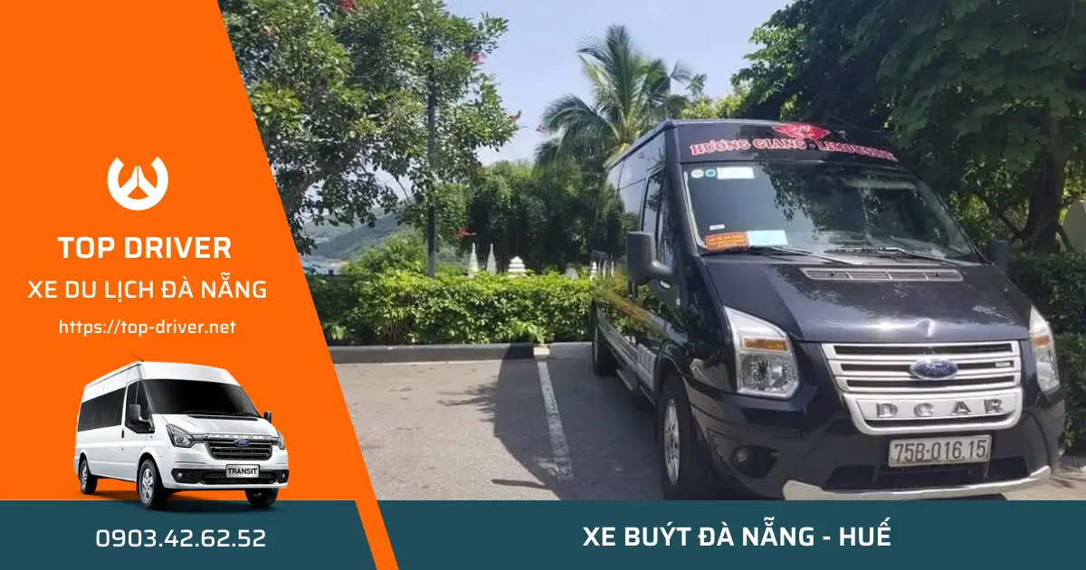 Xe buýt Đà Nẵng Huế - Hương Giang Limousine