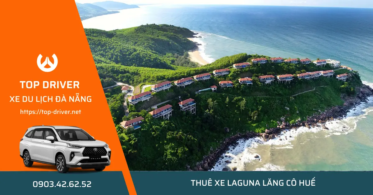 Thuê xe 7 chỗ Đà Nẵng đi Laguna Lăng Cô