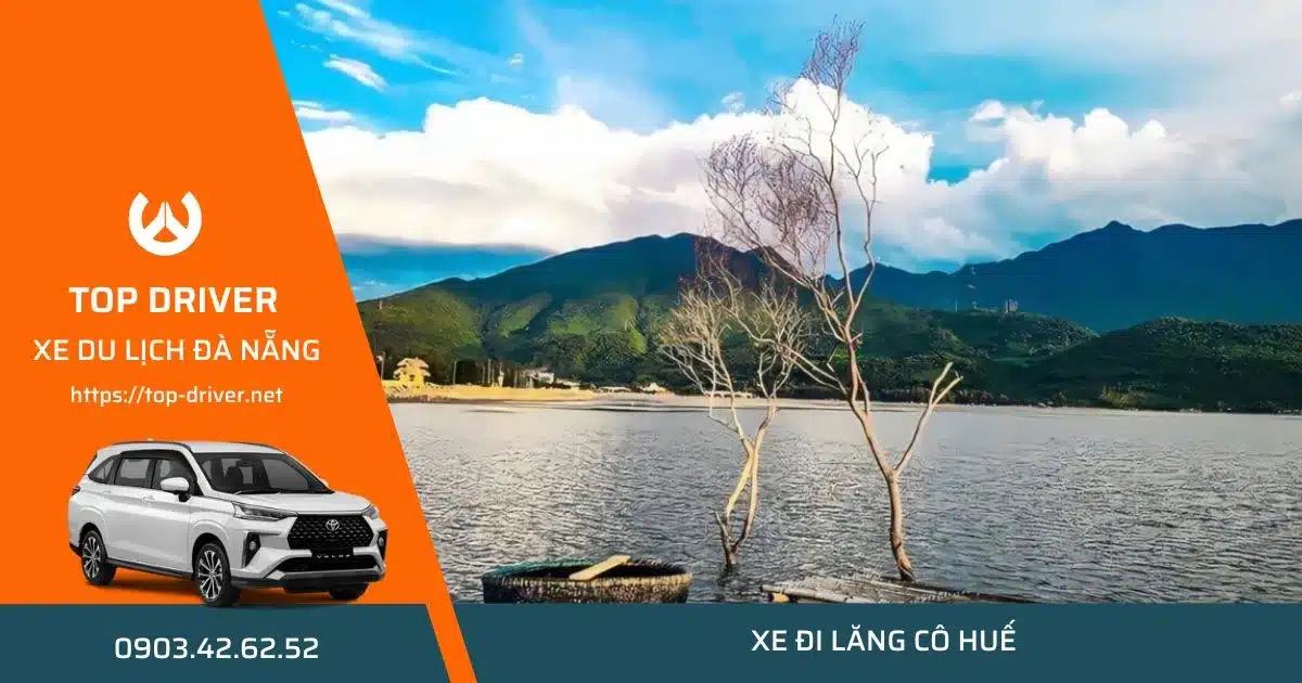 Thuê Xe Đà Nẵng đi Lăng Cô - Huế 