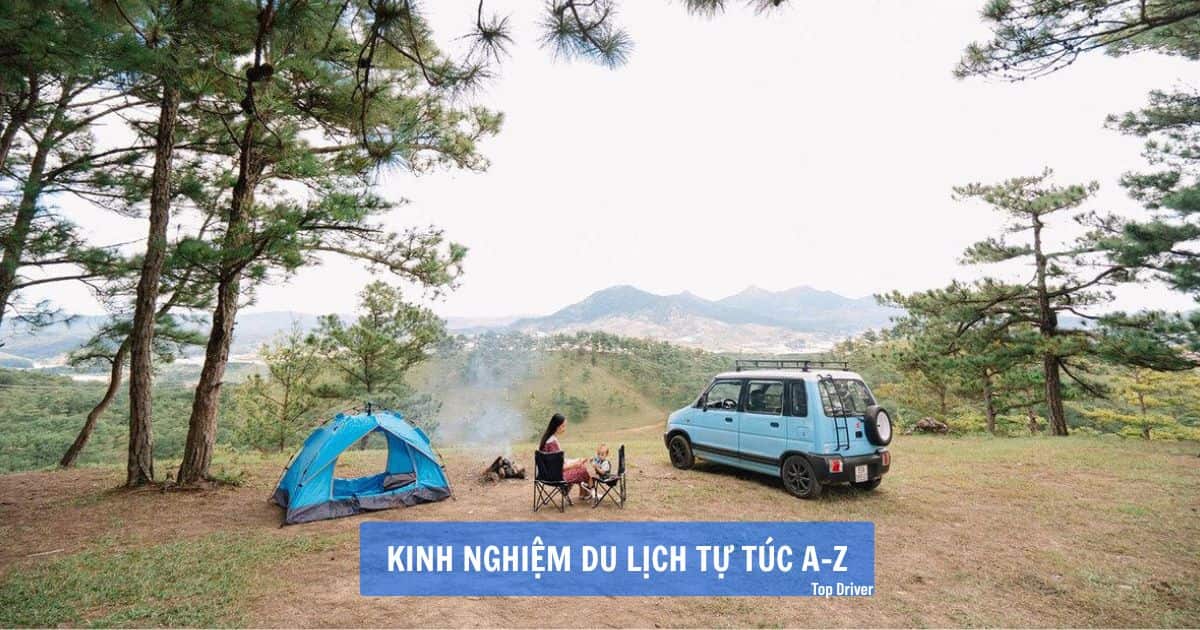 Cách lập kế hoạch du lịch tự túc hiệu quả nhất