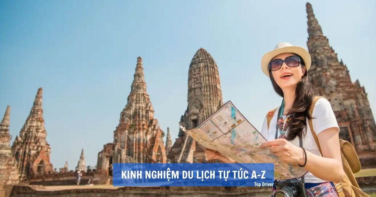 Vì sao nên chọn du lịch tự túc?