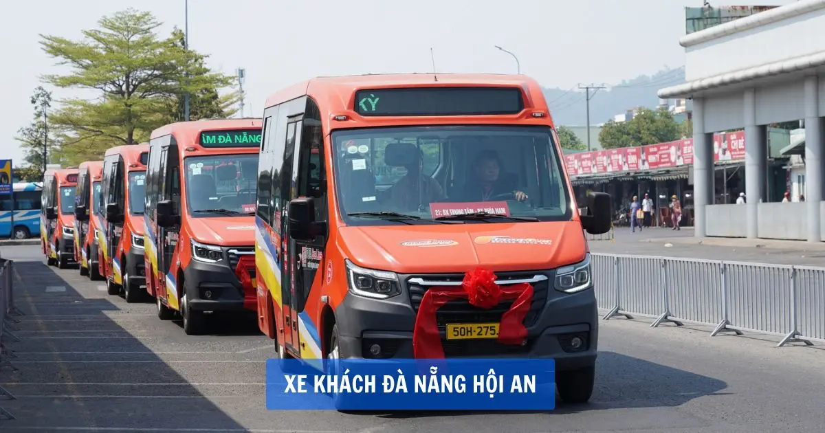Top xe khách Đà Nẵng Hội An giá rẻ nhất Xe khách Đà Nẵng Hội An